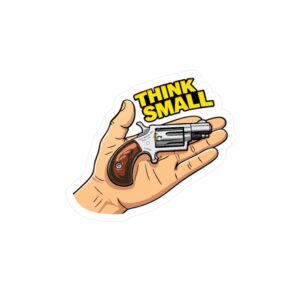 think small revolver sticker — kiss cut vinyl decal